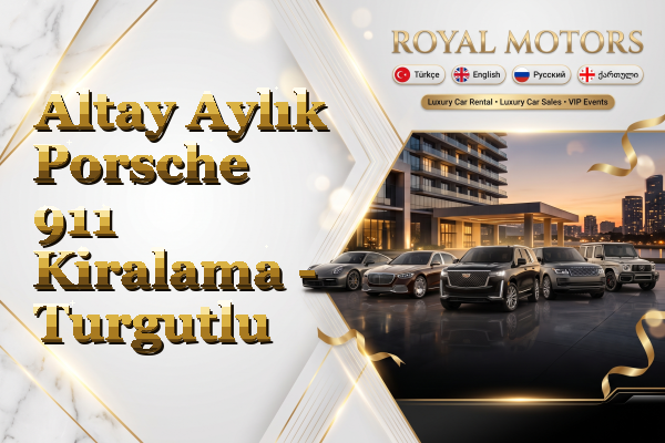 Altay Aylık Porsche 911 Kiralama - Turgutlu