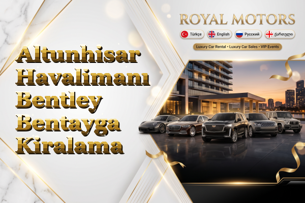 Altunhisar Havalimanı Bentley Bentayga Kiralama