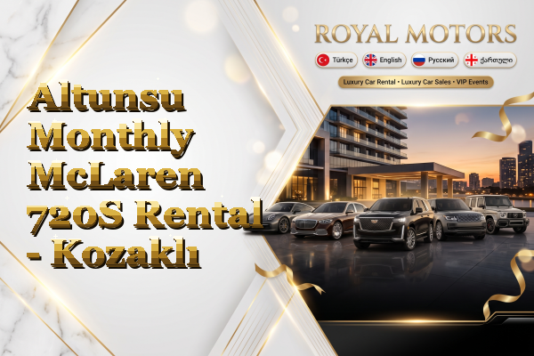 Altunsu Monthly McLaren 720S Rental - Kozaklı