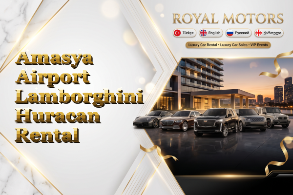 Amasya Airport Lamborghini Huracan Rental