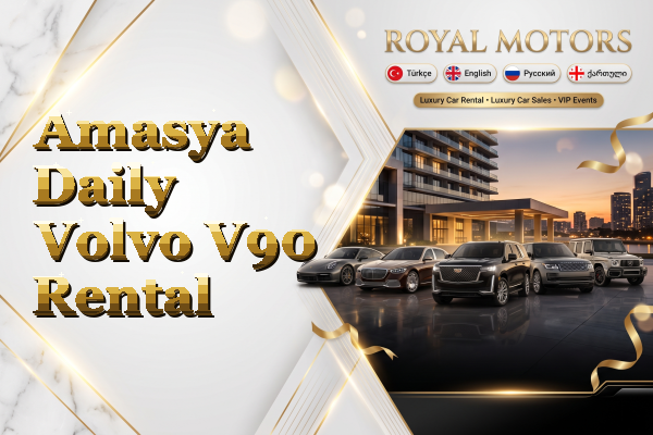 Amasya Daily Volvo V90 Rental