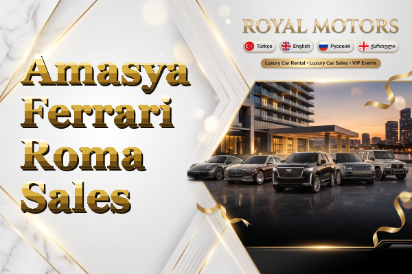 Amasya Ferrari Roma Sales