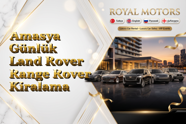 Amasya Günlük Land Rover Range Rover Kiralama