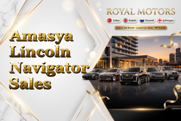 Amasya Lincoln Navigator Sales