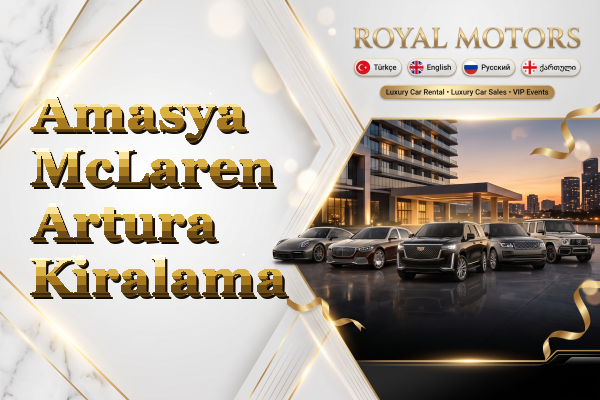 Amasya McLaren Artura Kiralama
