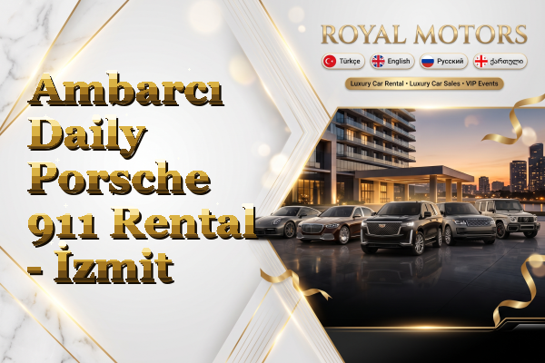 Ambarcı Daily Porsche 911 Rental - İzmit