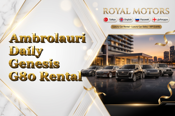 Ambrolauri Daily Genesis G80 Rental
