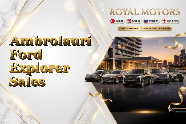 Ambrolauri Ford Explorer Sales