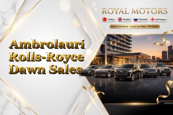 Ambrolauri Rolls-Royce Dawn Sales