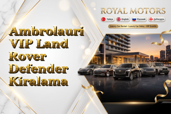 Ambrolauri VIP Land Rover Defender Kiralama