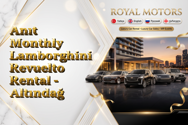 Anıt Monthly Lamborghini Revuelto Rental - Altındağ