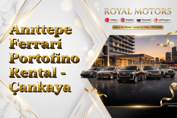 Anıttepe Ferrari Portofino Rental - Çankaya