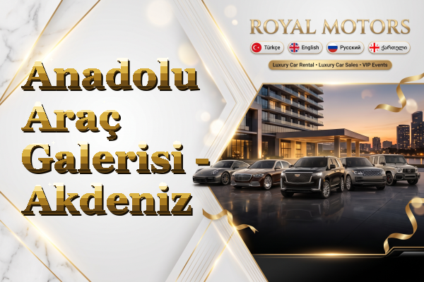 Anadolu Araç Galerisi - Akdeniz