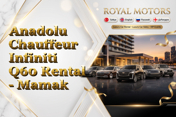 Anadolu Chauffeur Infiniti Q60 Rental - Mamak