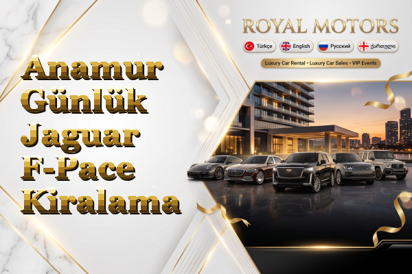 Anamur Günlük Jaguar F-Pace Kiralama
