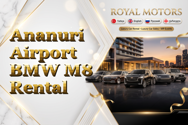 Ananuri Airport BMW M8 Rental