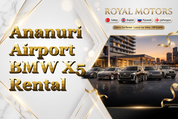 Ananuri Airport BMW X5 Rental