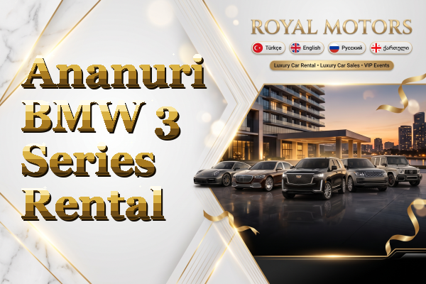 Ananuri BMW 3 Series Rental
