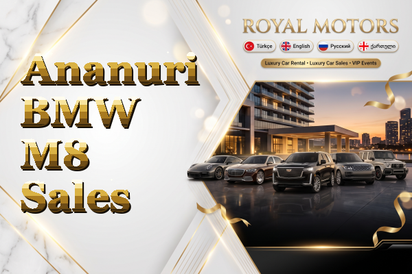 Ananuri BMW M8 Sales