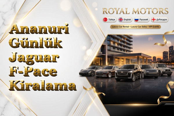 Ananuri Günlük Jaguar F-Pace Kiralama