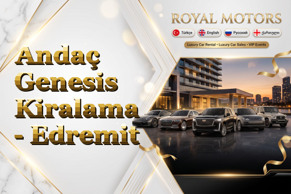 Andaç Genesis Kiralama - Edremit