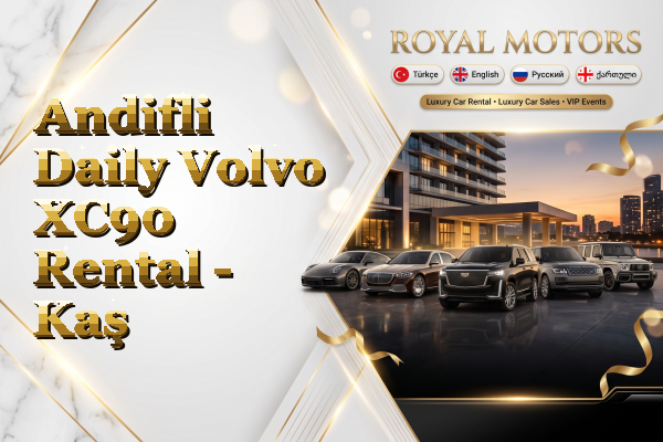 Andifli Daily Volvo XC90 Rental - Kaş