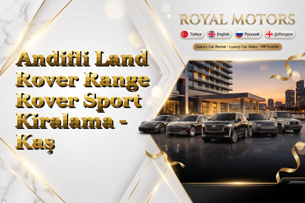 Andifli Land Rover Range Rover Sport Kiralama - Kaş