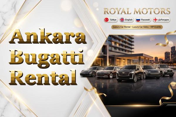 Ankara Bugatti Rental