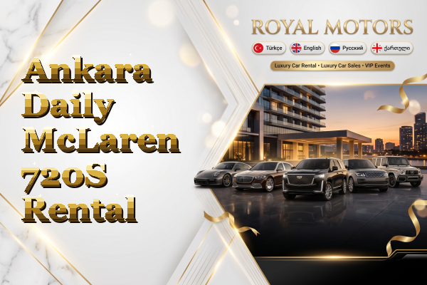 Ankara Daily McLaren 720S Rental