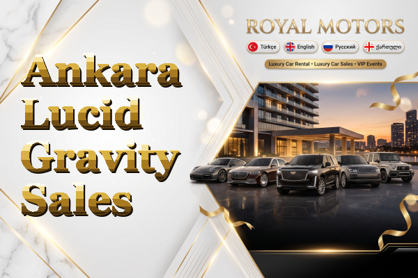 Ankara Lucid Gravity Sales