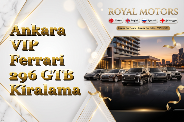 Ankara VIP Ferrari 296 GTB Kiralama