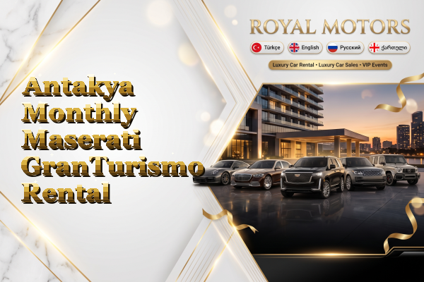 Antakya Monthly Maserati GranTurismo Rental