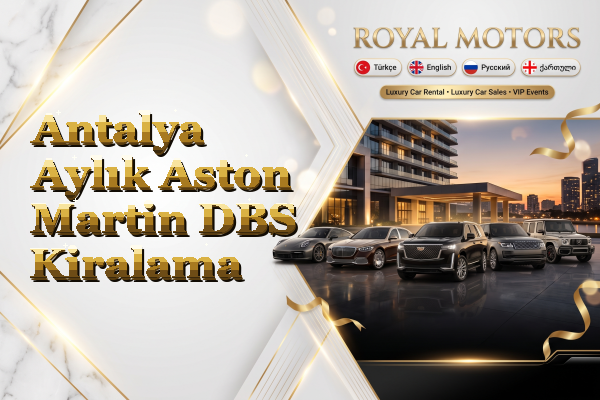 Antalya Aylık Aston Martin DBS Kiralama