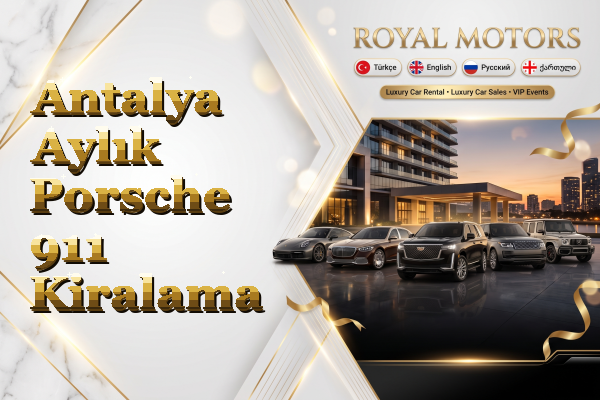 Antalya Aylık Porsche 911 Kiralama