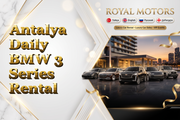 Antalya Daily BMW 3 Series Rental