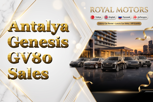 Antalya Genesis GV80 Sales