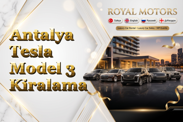 Antalya Tesla Model 3 Kiralama
