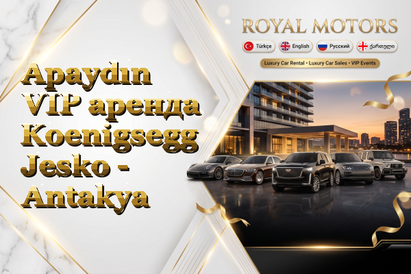 Apaydın VIP аренда Koenigsegg Jesko - Antakya