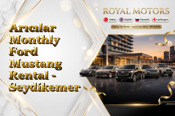 Arıcılar Monthly Ford Mustang Rental - Seydikemer