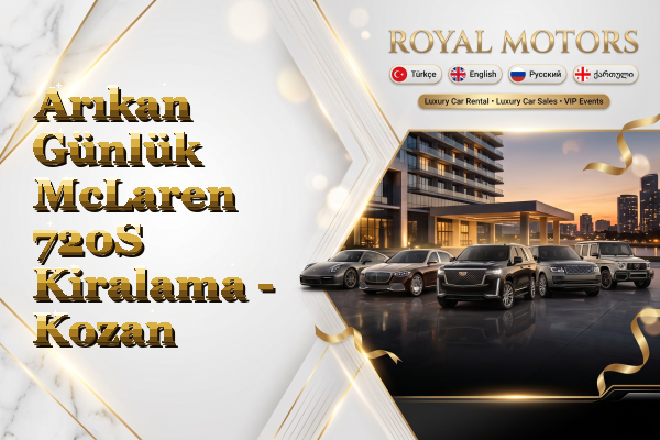 Arıkan Günlük McLaren 720S Kiralama - Kozan