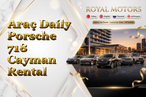Araç Daily Porsche 718 Cayman Rental
