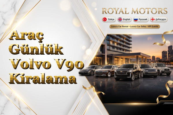 Araç Günlük Volvo V90 Kiralama