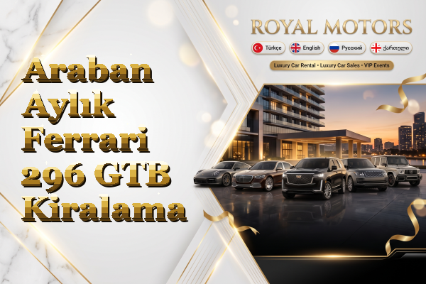 Araban Aylık Ferrari 296 GTB Kiralama