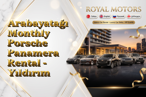 Arabayatağı Monthly Porsche Panamera Rental - Yıldırım
