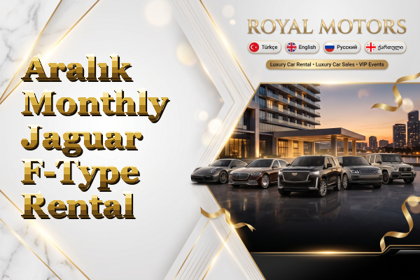 Aralık Monthly Jaguar F-Type Rental