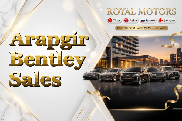 Arapgir Bentley Sales