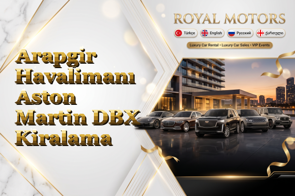 Arapgir Havalimanı Aston Martin DBX Kiralama