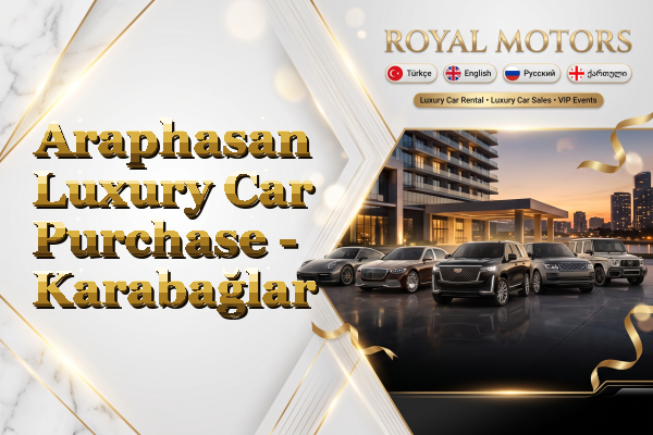 Araphasan Luxury Car Purchase - Karabağlar