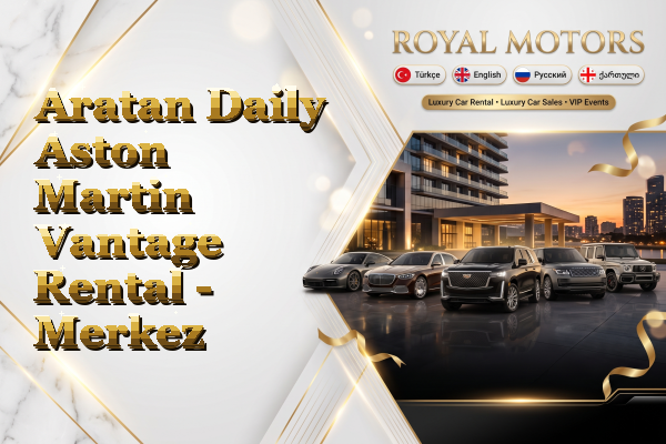 Aratan Daily Aston Martin Vantage Rental - Merkez