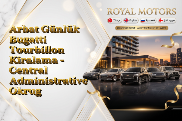 Arbat Günlük Bugatti Tourbillon Kiralama - Central Administrative Okrug